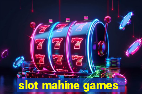 slot mahine games