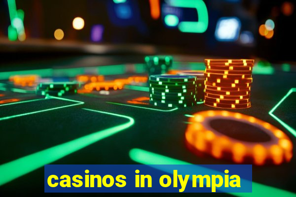 casinos in olympia