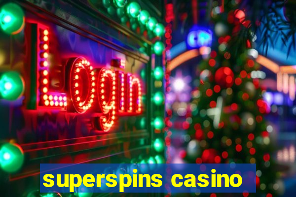 superspins casino