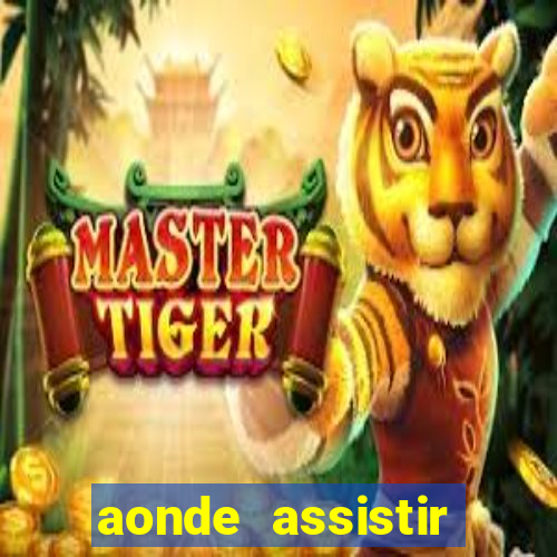 aonde assistir jogos mortais