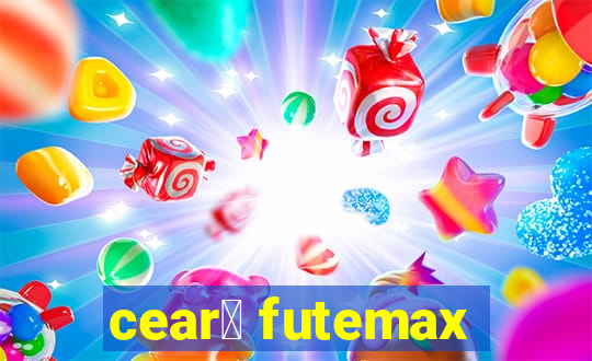 cear谩 futemax