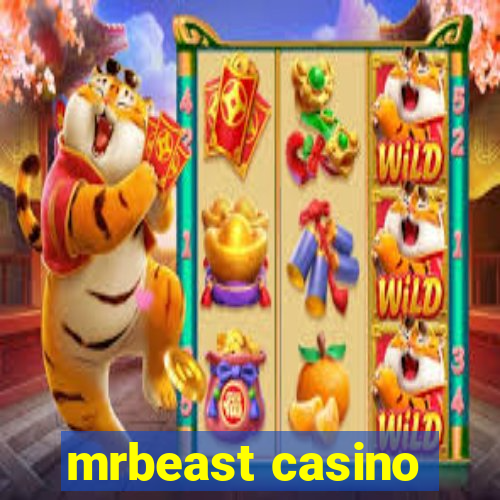 mrbeast casino