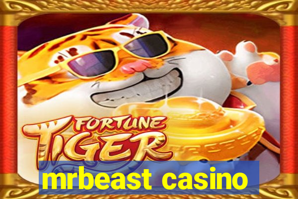 mrbeast casino