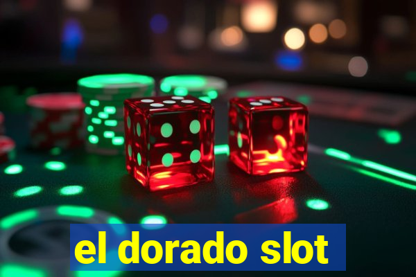 el dorado slot