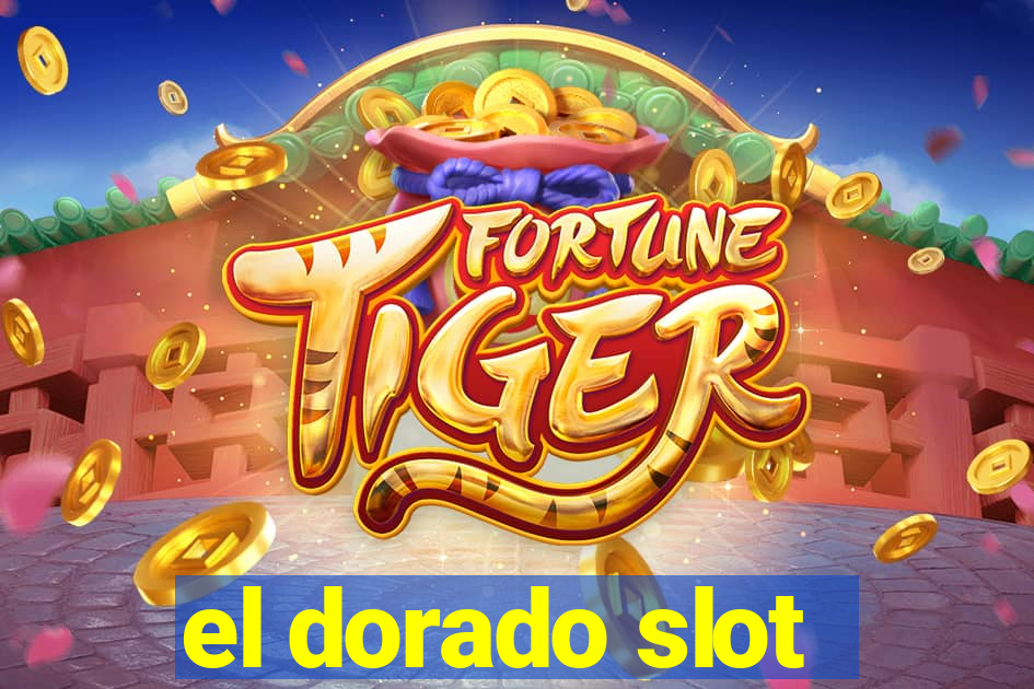 el dorado slot