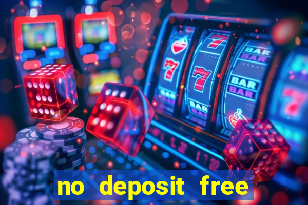 no deposit free casino money