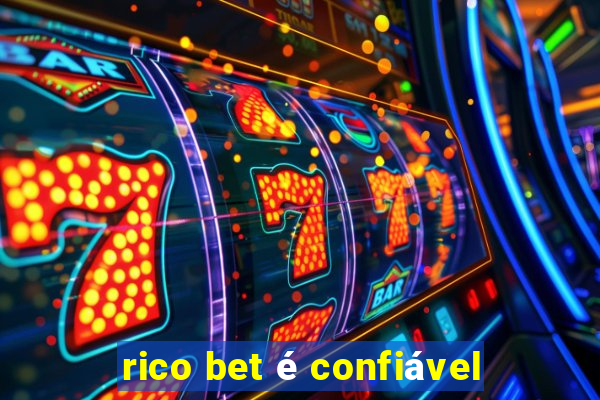 rico bet é confiável