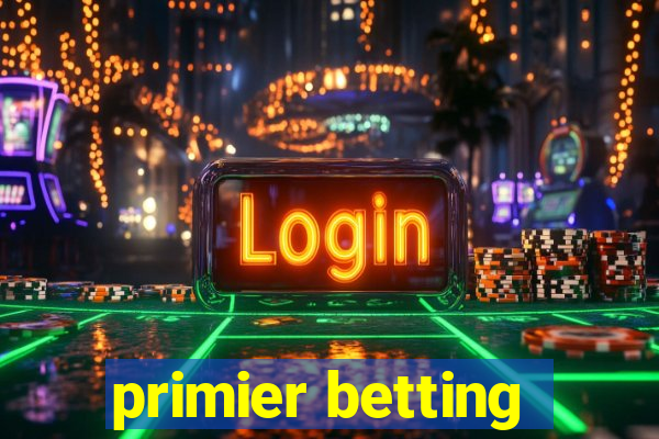 primier betting