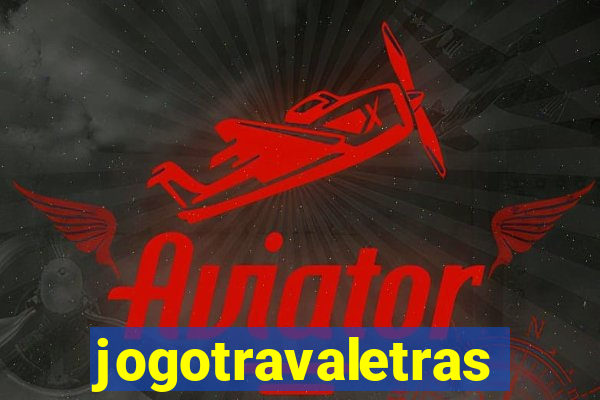 jogotravaletras