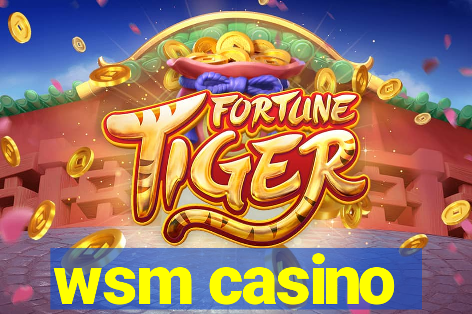 wsm casino