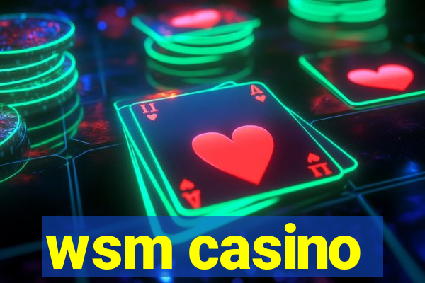 wsm casino