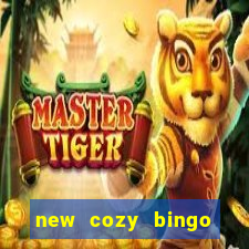 new cozy bingo sites 2017