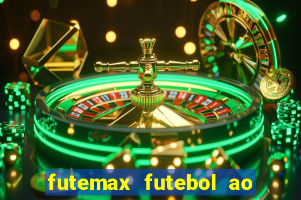 futemax futebol ao vivo sem anuncio