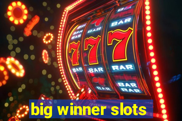 big winner slots