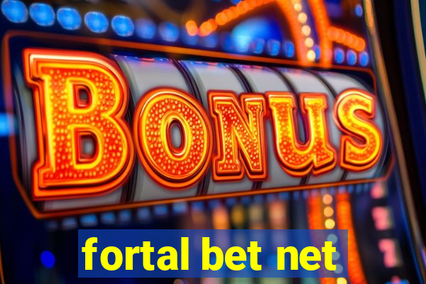 fortal bet net