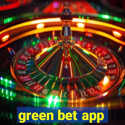 green bet app