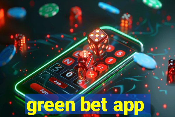 green bet app