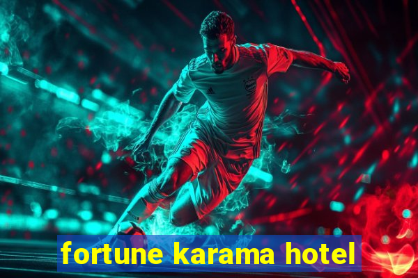 fortune karama hotel