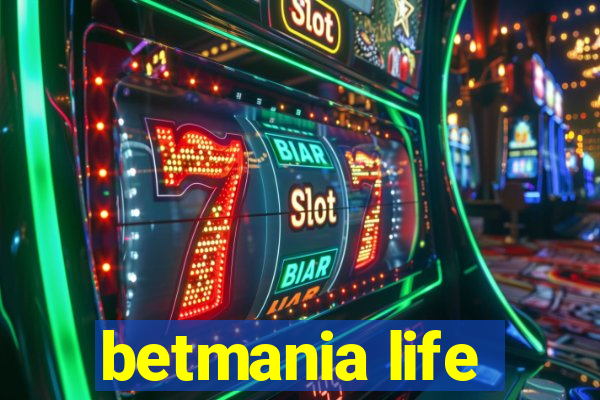 betmania life