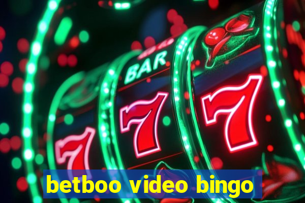 betboo video bingo