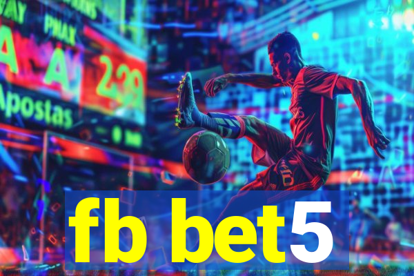 fb bet5