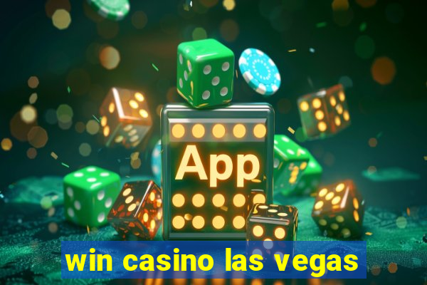 win casino las vegas