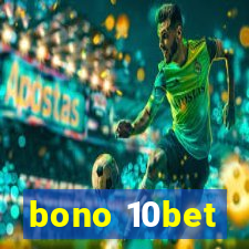 bono 10bet