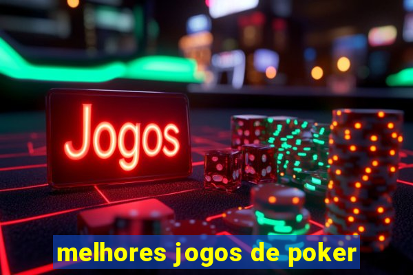 melhores jogos de poker