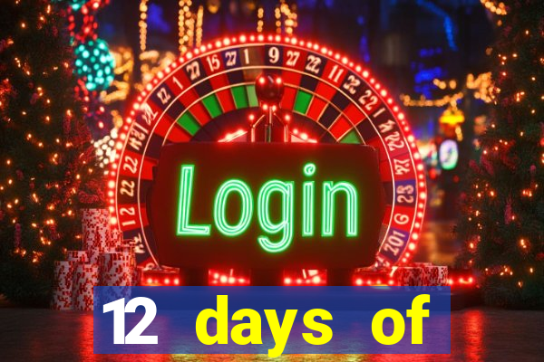 12 days of christmas casino promotion