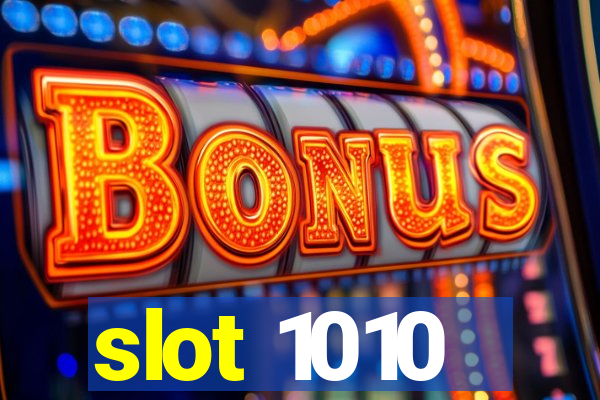 slot 1010