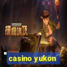 casino yukon