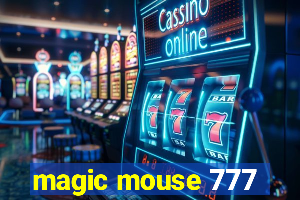 magic mouse 777