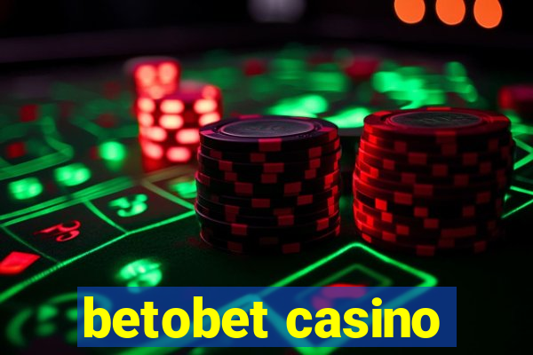 betobet casino