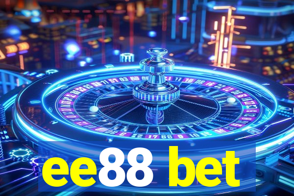 ee88 bet