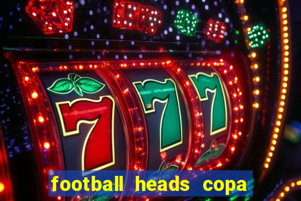 football heads copa libertadores 2015