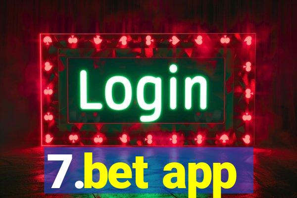 7.bet app