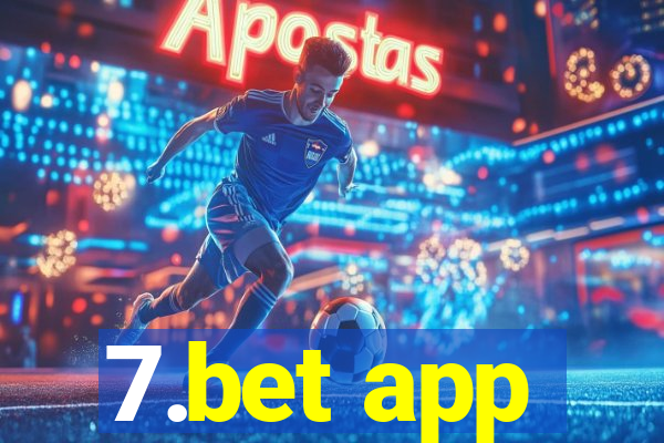 7.bet app