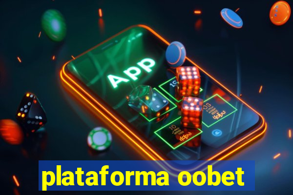 plataforma oobet