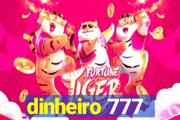 dinheiro 777