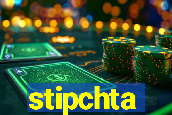 stipchta