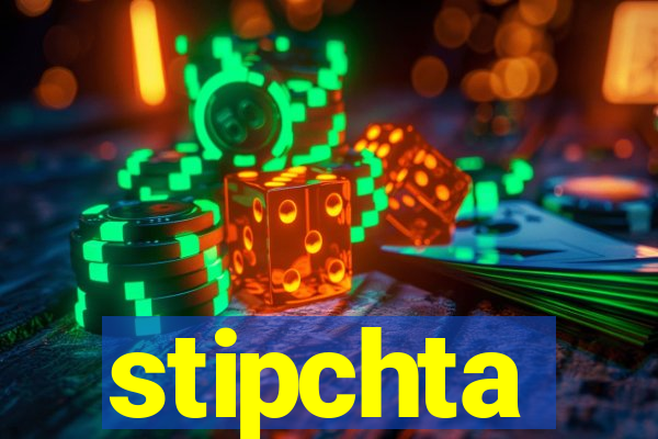 stipchta