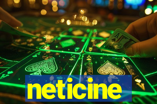 neticine