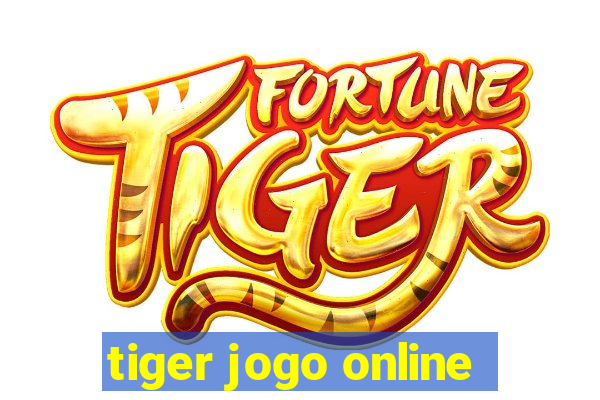 tiger jogo online