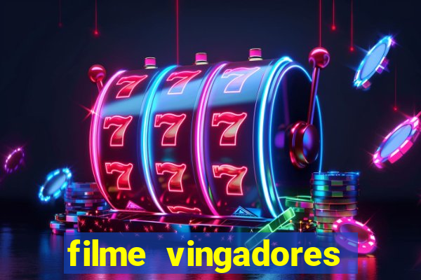 filme vingadores ultimato completo dublado gratis