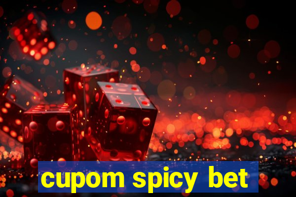 cupom spicy bet