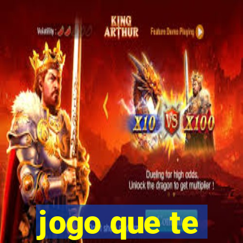 jogo que te