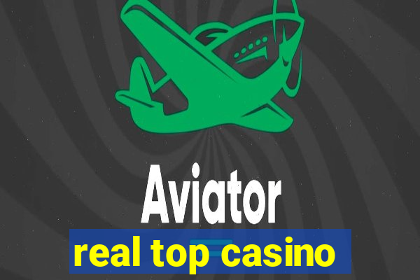 real top casino