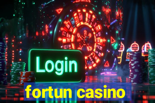 fortun casino