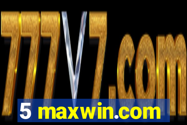 5 maxwin.com