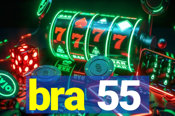 bra 55